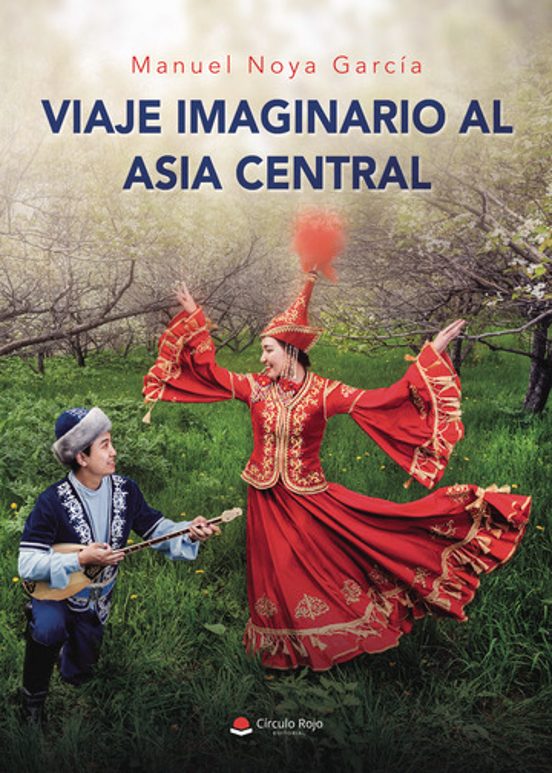 Viaje Imaginario Al Asia Central