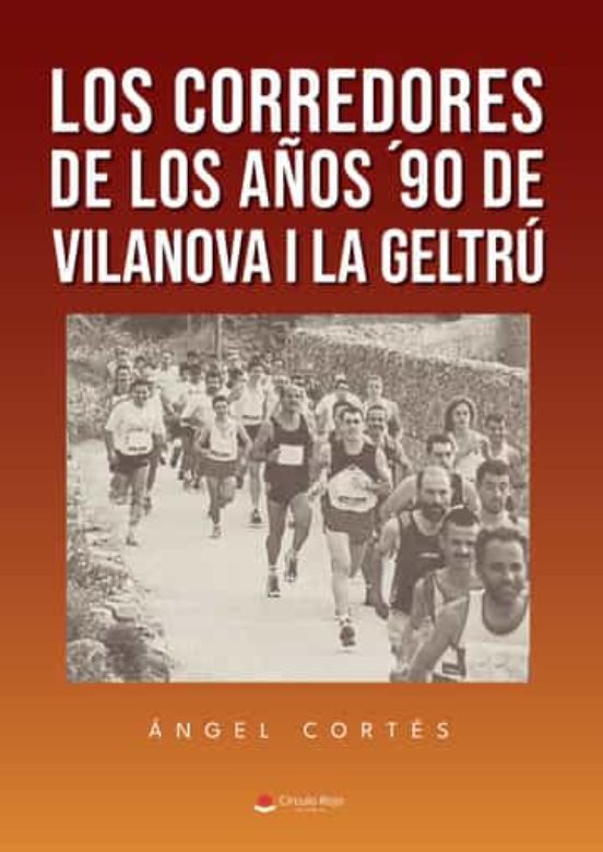 Los Corredores de los Años 90 de Vilanova i la Geltru