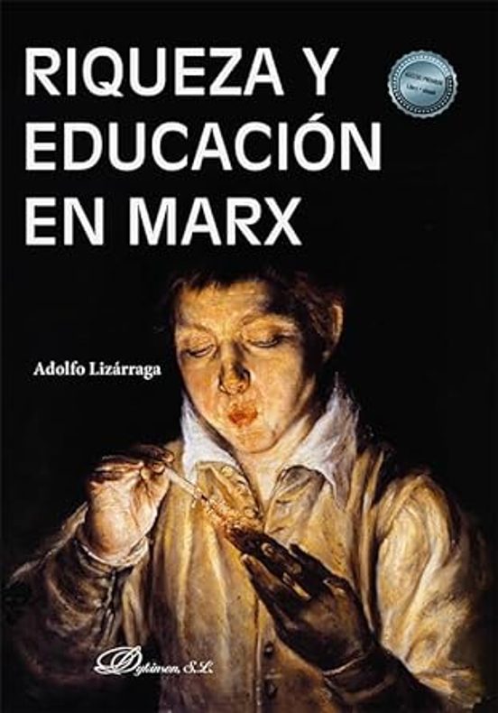 Riqueza Y Educación En Marx