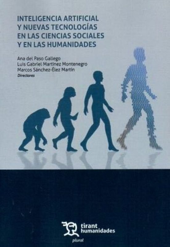 Inteligencia Artificial Y Nuevas Tecnologías En Las Ciencias Sociales Y En Las Humanidades