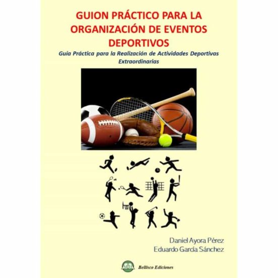 Guion Práctico Para La Organización De Eventos Deportivos