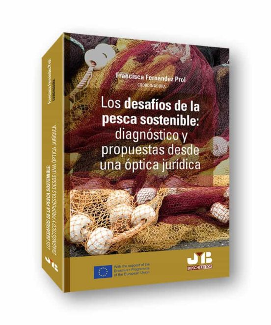 Los Desafios De La Pesca Sostenible: Diagnostico Y Propuestas Desde Un