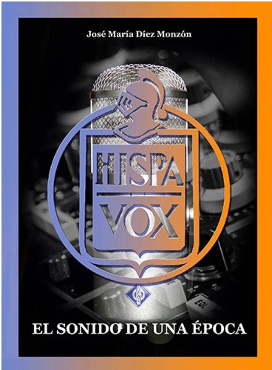 Hispavox. El Sonido De Una Época