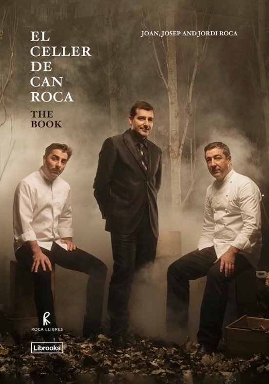 El Celler De Can Roca. The Book. Redux Edition