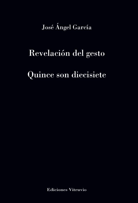Revelacion Del Gesto Y Quince Son Diecisiete