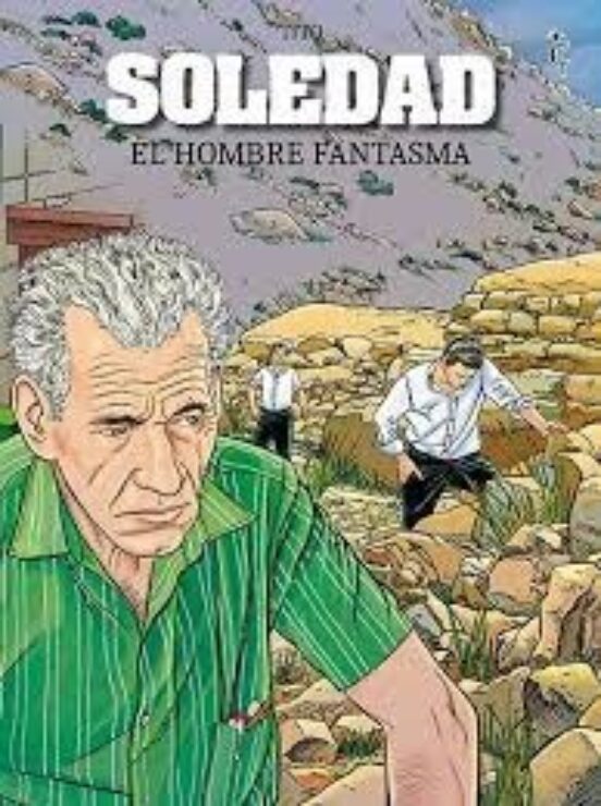 Soledad 5: El Hombre Fantasma