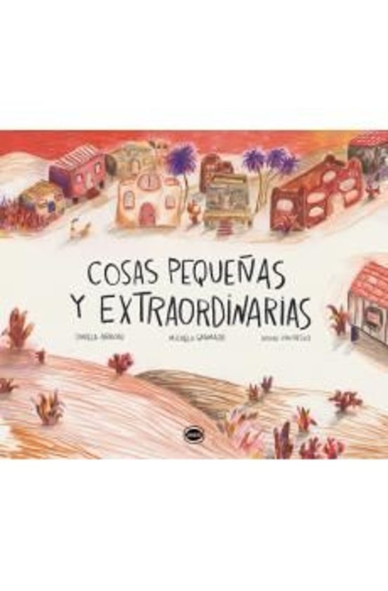 Cosas Pequeñas Y Extraordinarias