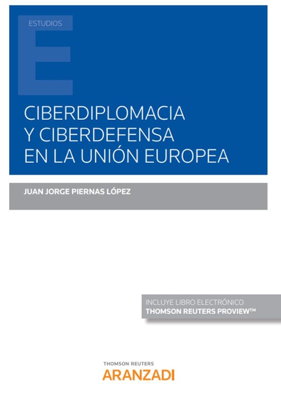 Ciberdiplomacia Y Ciberdefensa En La Unión Europea