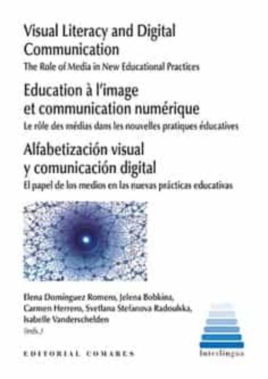 Alfabetizacion Visual y Comunicacion Digital: El Papel de los Medios e