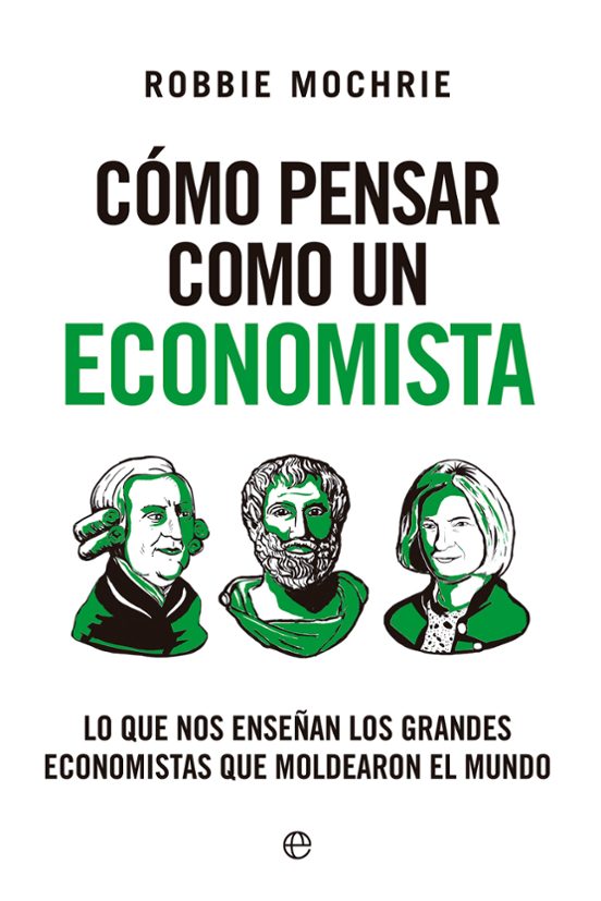Cómo Pensar Como Un Economista