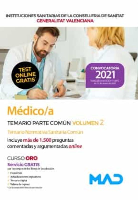 Médico/a De Las Instituciones Sanitarias De La Conselleria De Sanitat De La Generalitat Valenciana. Temario Parte Común Volumen 2 Temario Normativa Sanitaria Común