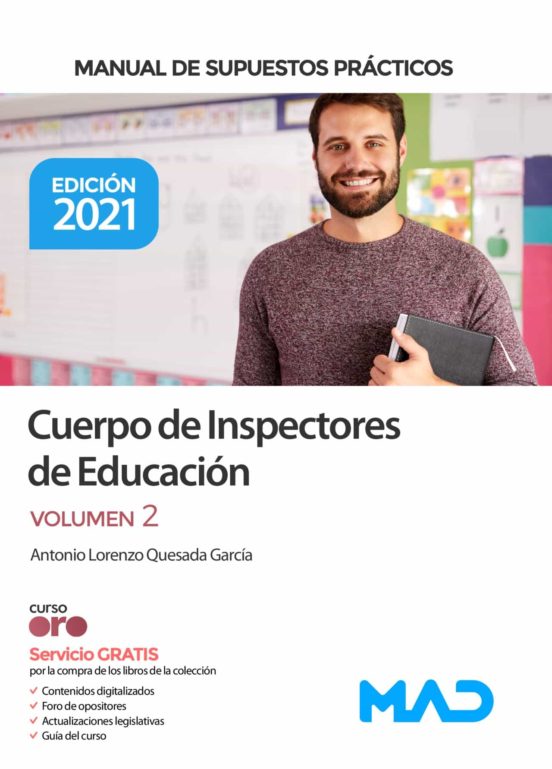 Cuerpo De Inspectores De Educación. Manual De Supuestos Prácticos Volumen 2