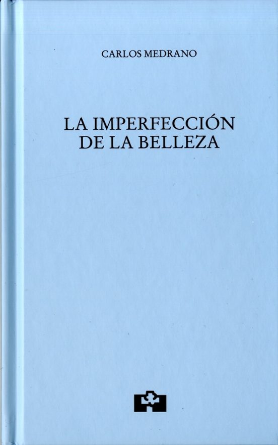La Imperfección De La Belleza