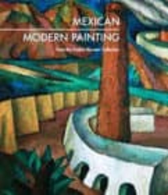 Mexican Modern Painting From The Andres Blaisten Collection