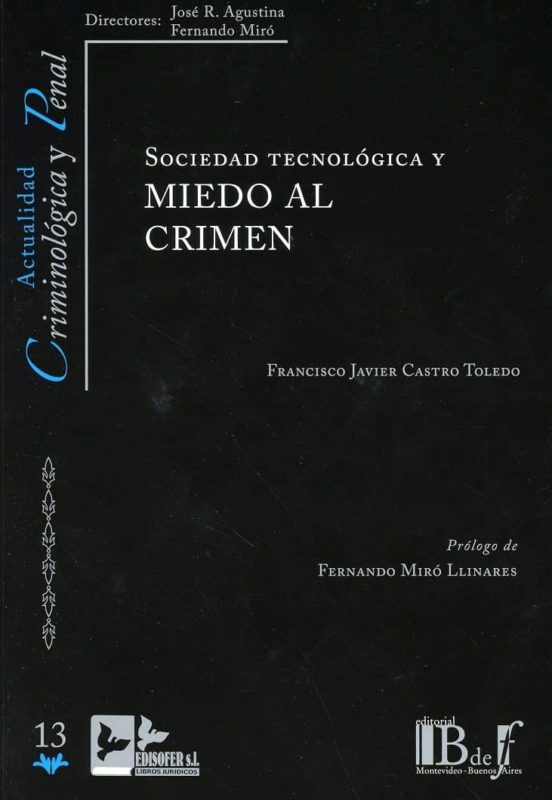 Sociedad Tecnológica Y Miedo Al Crimen