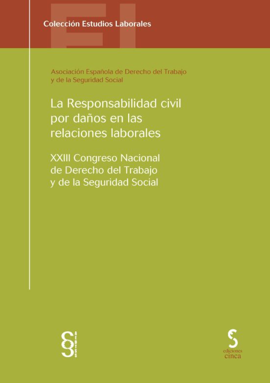 Responsabilidad Civil Por Daños En Las Relaciones Laborales