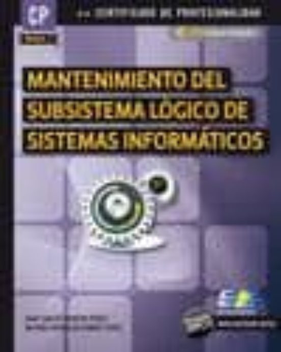 Mantenimiento Del Subsistema Lógico De Sistemas Informáticos