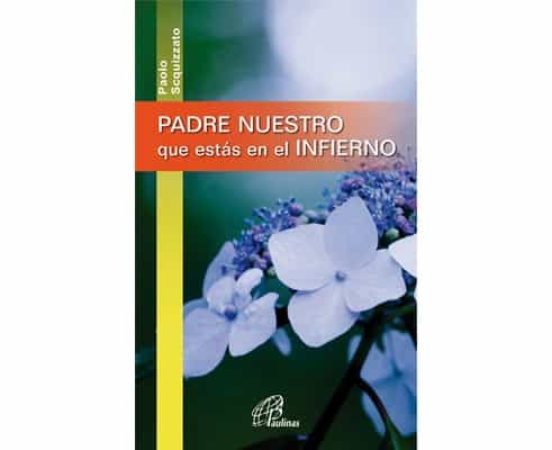 PADRE NUESTRO Que Estás En El INFIERNO
