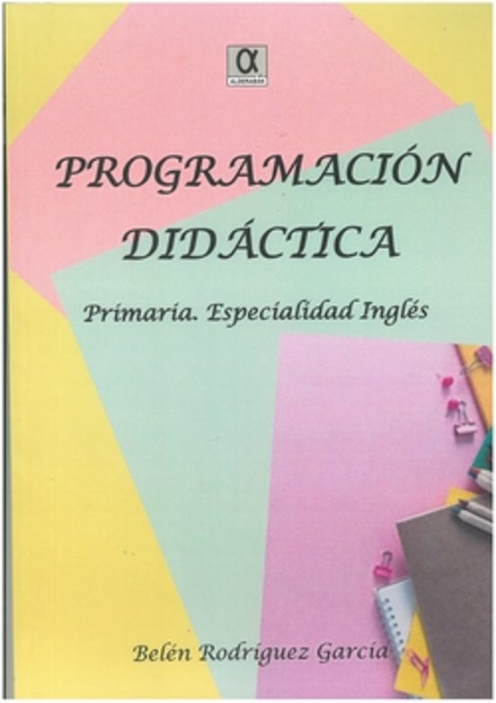Programacion Didactica Primaria. Especialidad Ingles
