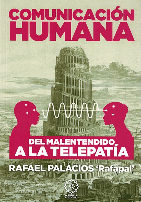 Comunicación Humana: Del Malentendido A La Telepatía