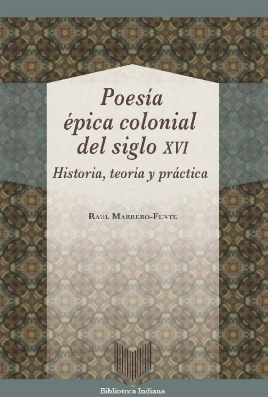 Poesía Épica Colonial Del Siglo Xvi