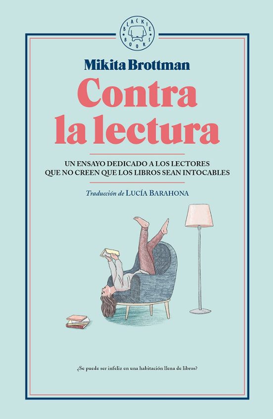 Contra La Lectura