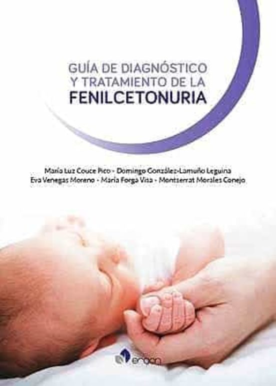 Guía De Diagnóstico Y Tratamiento De La Fenilcetonuria