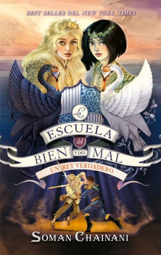 La Escuela Del Bien Y Del Mal 6: El Rey Verdadero