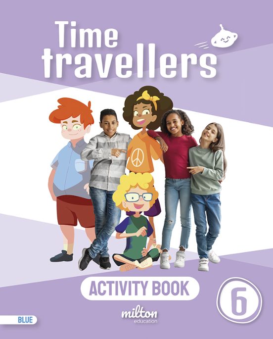 Time Travellers 6 Blue Activity Book English 6º Primaria