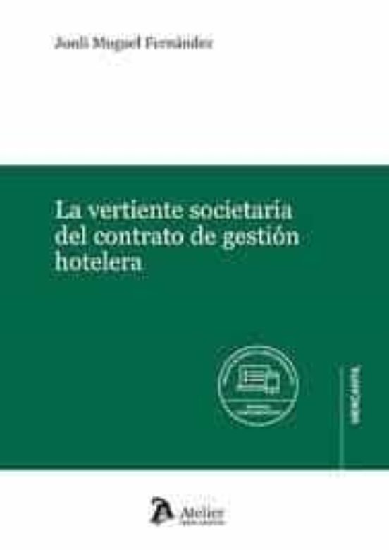 Vertiente Societaria Del Contrato De Gestión Hotelera