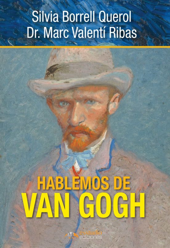 Hablemos De Van Gogh