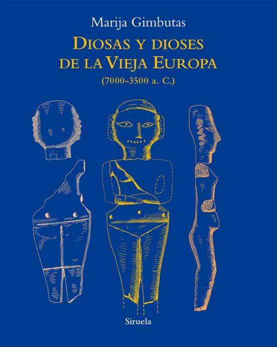 Diosas Y Dioses De La Vieja Europa