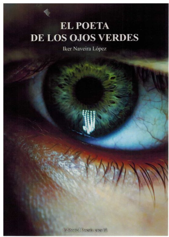 El poeta de los ojos verdes