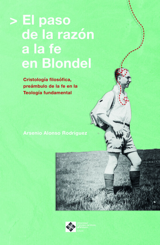 El Paso De La Razón A La Fe En Blondel