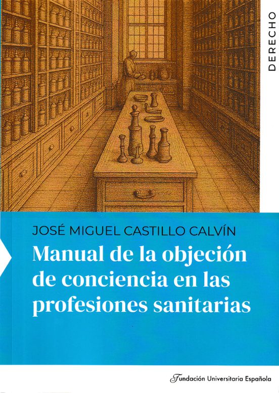 Manual De Objeción De Conciencia En Las Profesiones Sanitarias