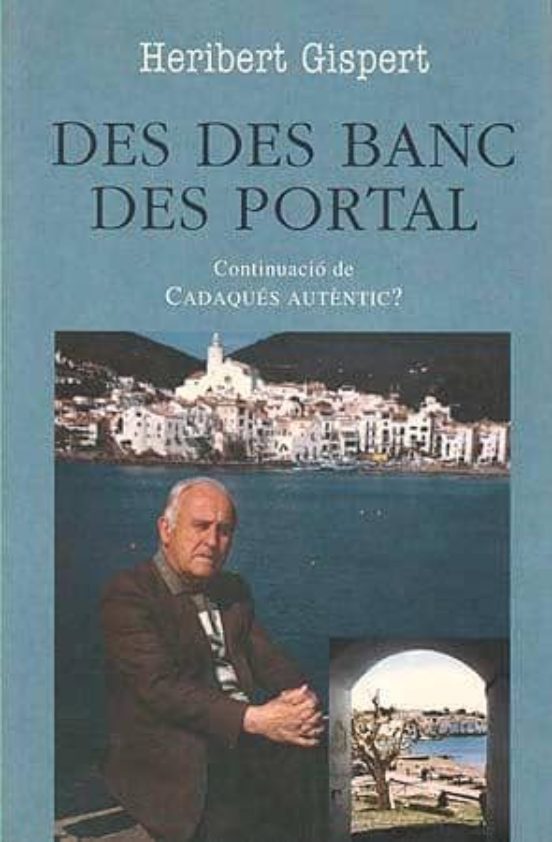 Des Des Banc Des Portal: Continuacio De Cadaques Autentic?