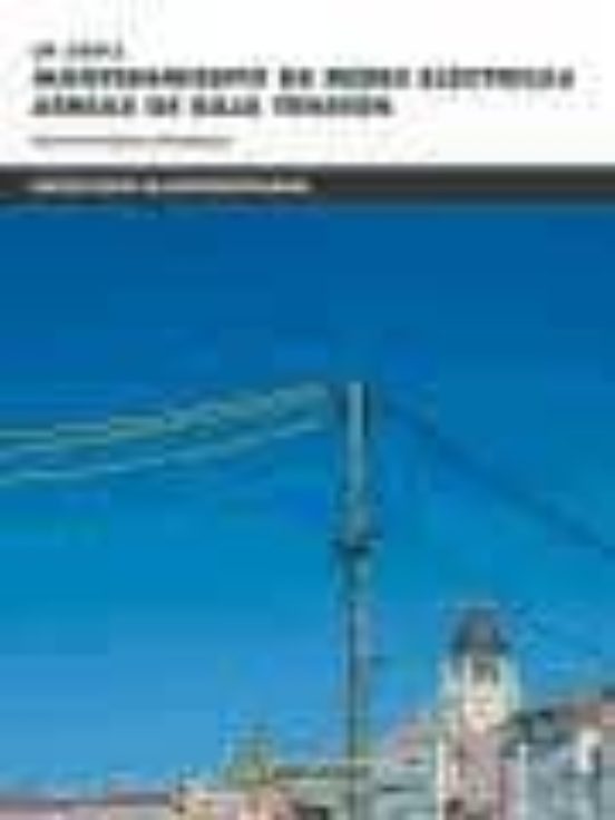 Uf0893 Mantenimiento De Redes Eléctricas Aéreas De Baja Tensión