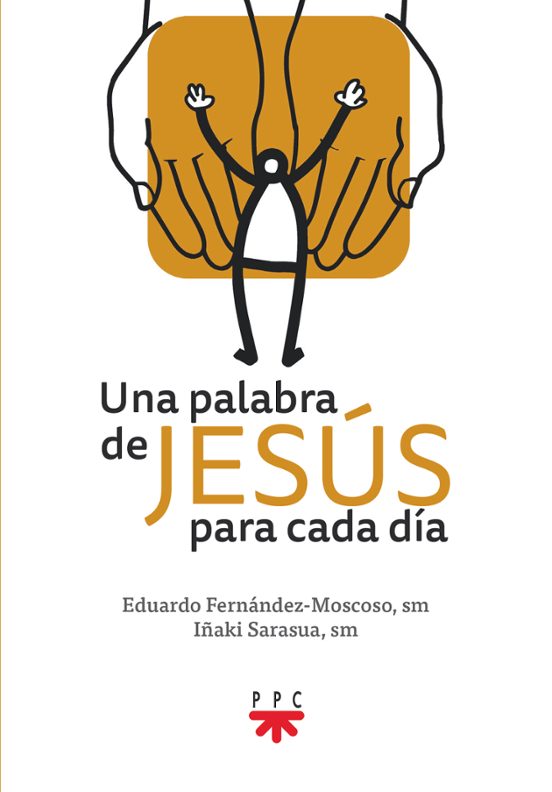 Una Palabra De Jesús Para Cada Día