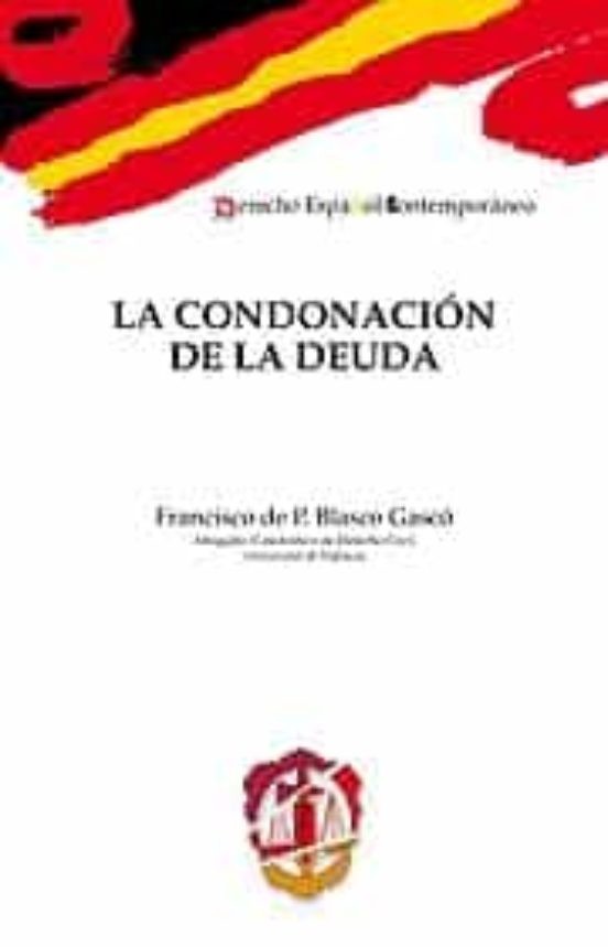 La Condonación De La Deuda
