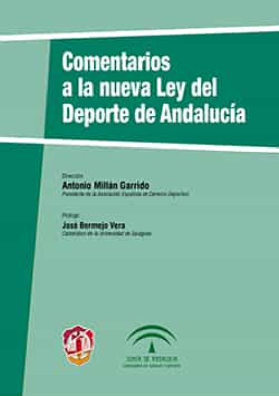 Comentarios A La Nueva Ley Del Deporte En Andalucía