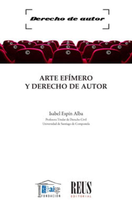 Arte Efímero Y Derecho De Autor