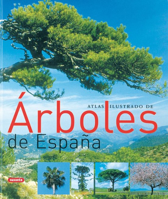 Atlas Ilustrado De Los Arboles De España