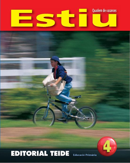 Estiu 4 Educació Primària Cicle Mitjà 2. Quadern de Vacances