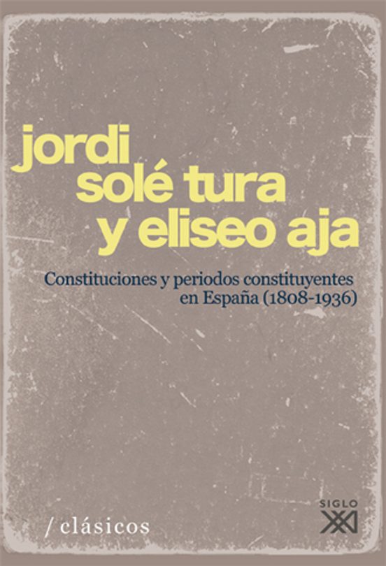 Constituciones Y Períodos Constituyentes En España