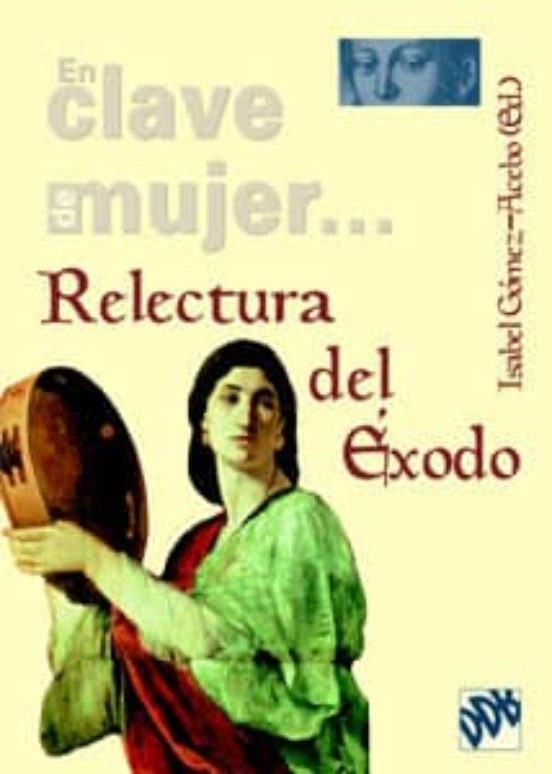 En Clave De Mujer... Relectura Del Exodo