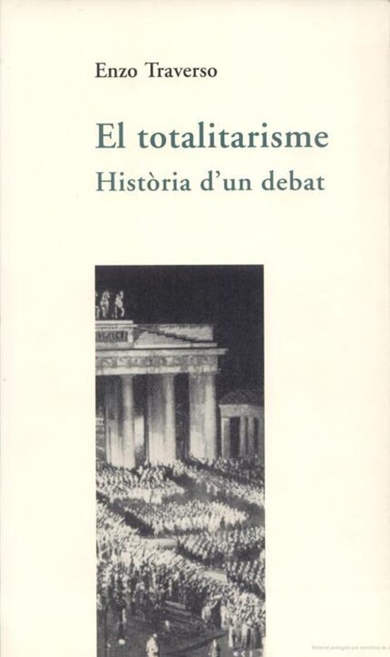 El Totalitarisme : Historia Dun Debat