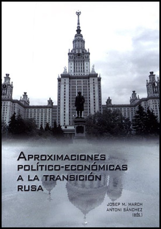 Aproximaciones Político-económicas A La Transición Rusa