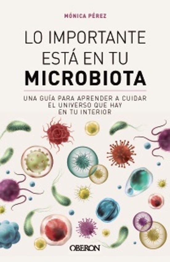 Lo Importante Está En Tu Microbiota