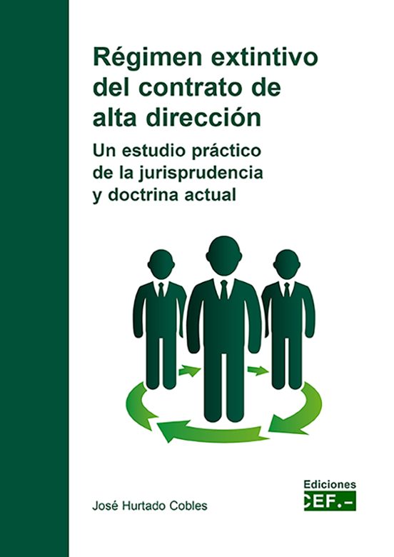 Régimen Extintivo Del Contrato De Alta Dirección
