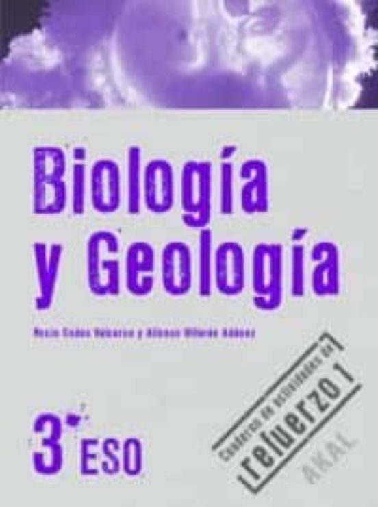 Biologia Y Geologia: 3º Eso Cuaderno De Actividades De Refuerzo 1